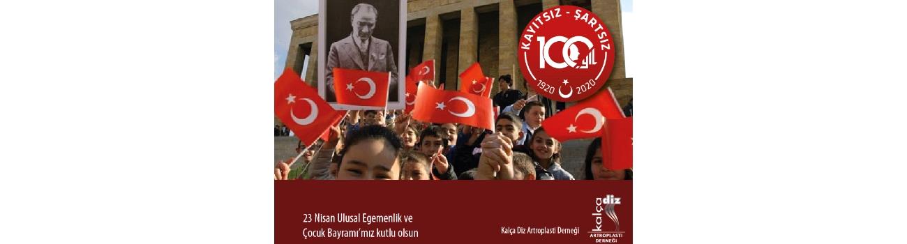 23 Nisan Ulusal Egemenlik Ve Çocuk Bayramı'mız Kutlu Olsun