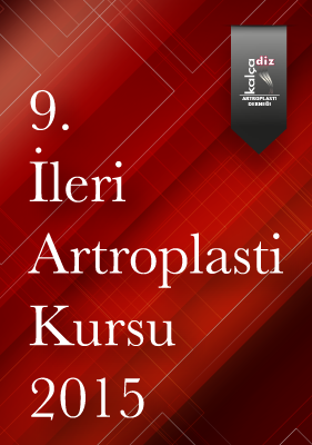 9. İleri Artroplasti Kursu - 2015