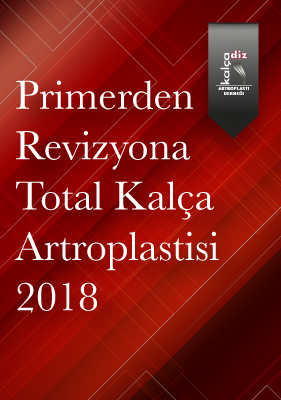 Primerden Revizyona Total Kalça Artroplastisi - 2018